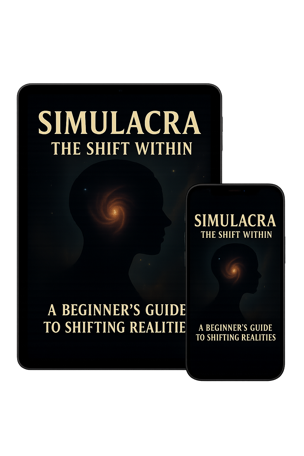 SIMULACRA: A Beginner's Guide to Shifting Realities