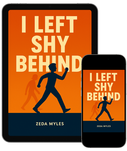I Left Shy Behind - Zeda Myles